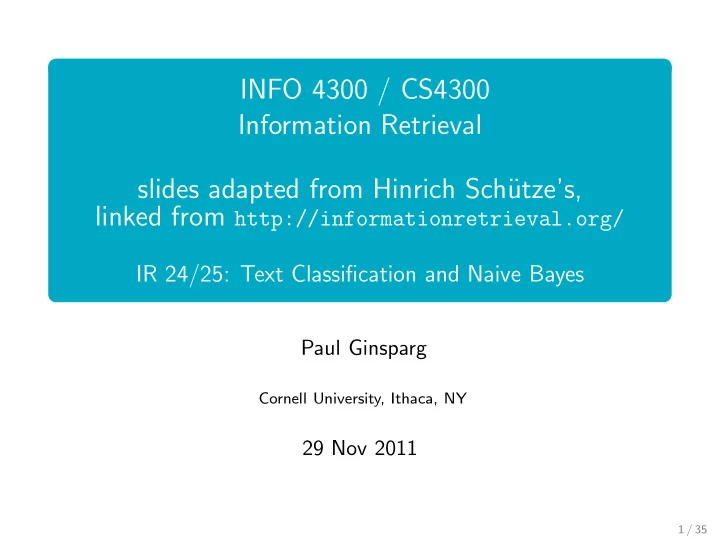 info 4300 cs4300 information retrieval slides adapted