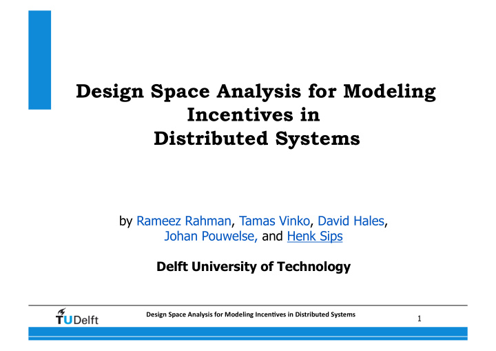 design space analysis for modeling incentives in