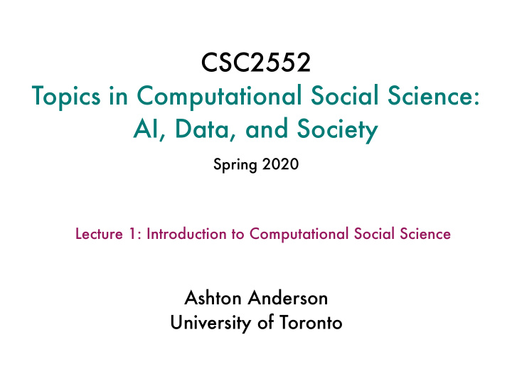 csc2552 topics in computational social science ai data