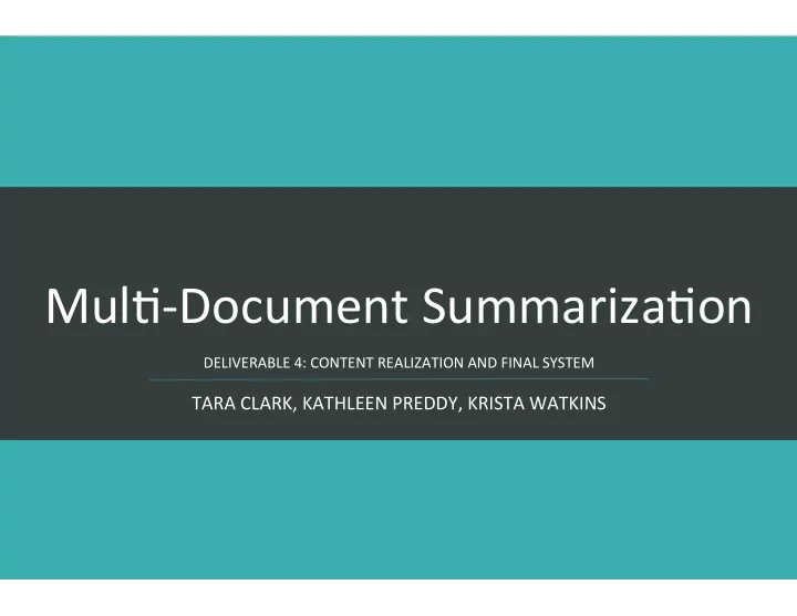 mul document summariza on