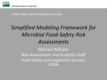 Microbial Food-Safety Risk Assessments  Michael Williams  Risk Assessment and Analytics Staff  Food