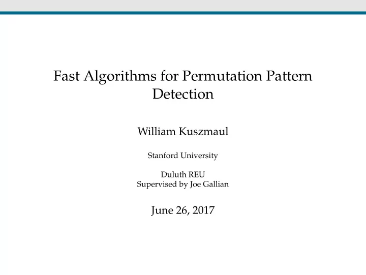 fast algorithms for permutation pattern detection