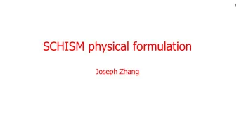 SCHISM physical formulation  Joseph Zhang  Advection  2     =    +
