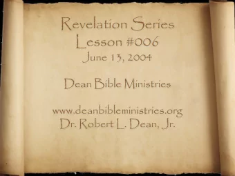Revelation Series  Lesson #006  June 13, 2004  Dean Bible Ministries  www.deanbibleministries.org