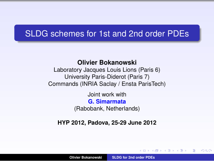 sldg schemes for 1st and 2nd order pdes