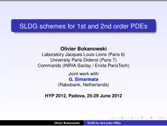 SLDG schemes for 1st and 2nd order PDEs  Olivier Bokanowski  Laboratory Jacques Louis Lions (Paris