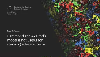 Hammond and Axelrods  model is not useful for  studying ethnocentrism  The Segregation Model