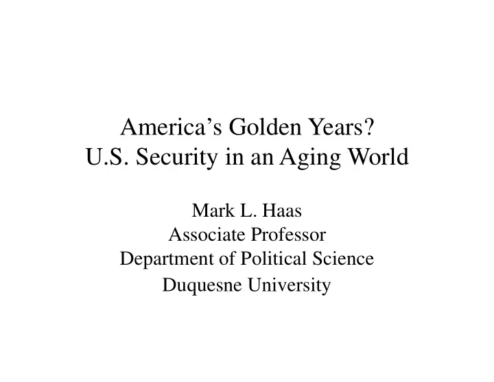 america s golden years u s security in an aging world