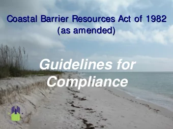 Guidelines for  Compliance  Guidance Purpose  Guidance Purpose  To I nstruct Environmental