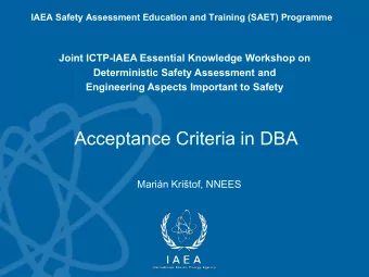 Session Outline n Acceptance criteria in overall safety assessment process n Definition of
