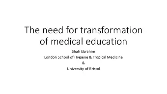 of medical education  Shah Ebrahim  London School of Hygiene &amp; Tropical Medicine  &amp;