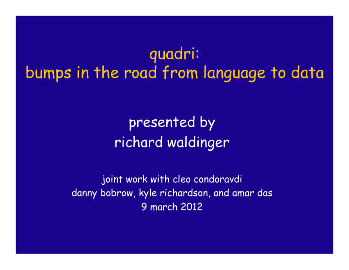 quadri bumps in the road from language to data