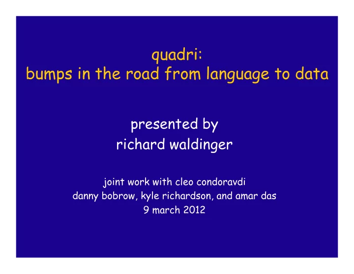 quadri bumps in the road from language to data