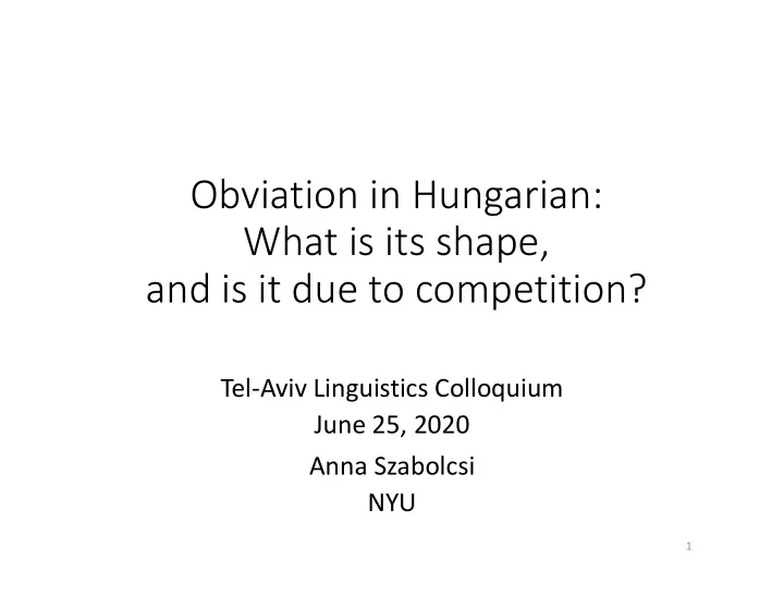 obviation in hungarian what is its shape and is it due to