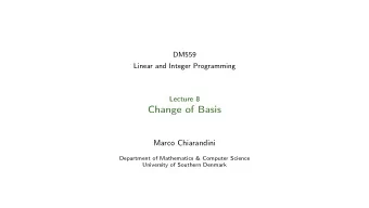 Change of Basis  Marco Chiarandini  Department of Mathematics &amp; Computer Science  University of
