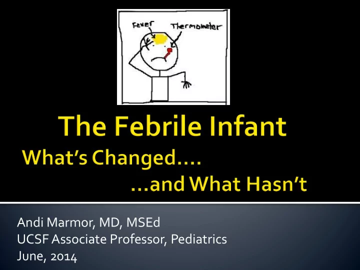 andi marmor md msed ucsf associate professor pediatrics
