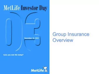 Group Insurance  Group Insurance  Overview  Overview  Group Insurance Segments  Group Insurance