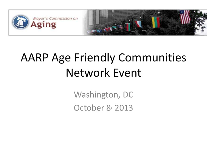 aarp age friendly communities network event