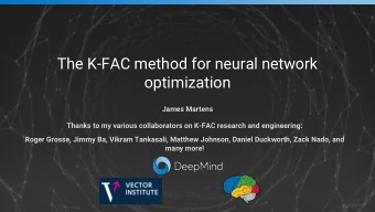 The K-FAC method for neural network  optimization  James Martens  Thanks to my various
