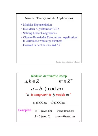 a  (mod m  )  b       is congruent to     modulo       a  m  b    mod  mod  a  m  b  m
