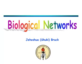 Jehoshua (Shuki) Bruck  From Screws to Systems  The Lineage of BMW  It happens in  biological