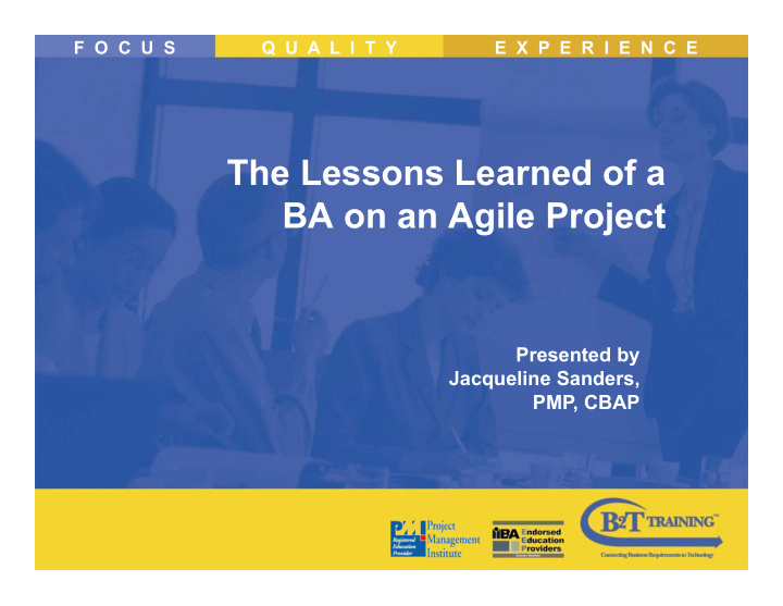 the lessons learned of a ba on an agile project