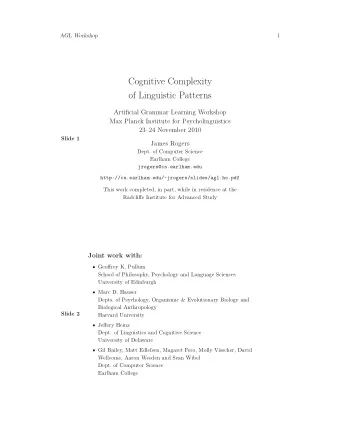Cognitive Complexity  of Linguistic Patterns  Artificial Grammar Learning Workshop  Max Planck