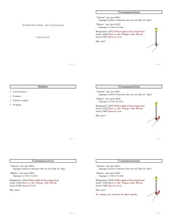 Communication  Classical view (pre-1953):  language consists of sentences that are true/false