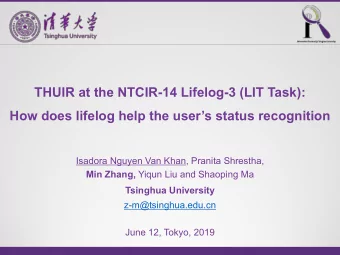 THUIR at the NTCIR-14 Lifelog-3 (LIT Task):  How does lifelog help the users status recognition
