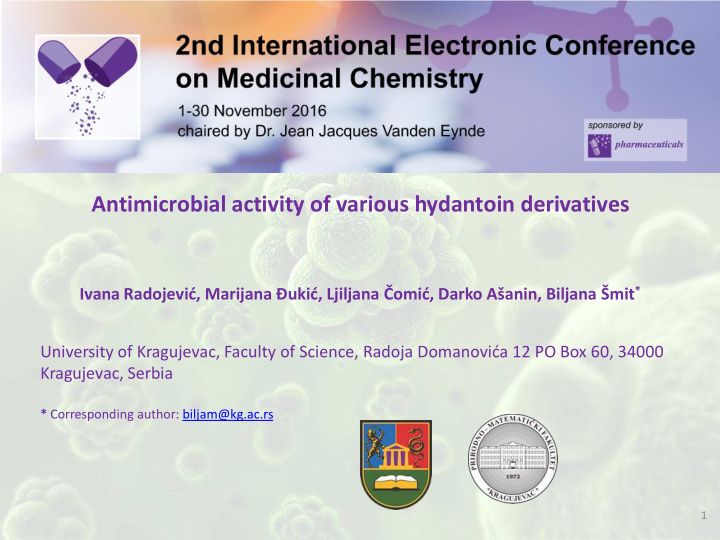 antimicrobial activity of various hydantoin derivatives