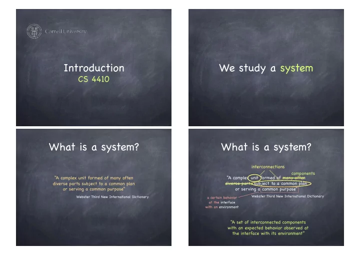 introduction we study a system