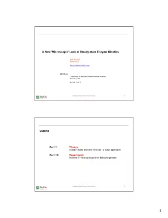 1  Enzyme kinetic modeling and its importance  WHAT CAN ENZYME KINETICS DO FOR US?  macroscopic