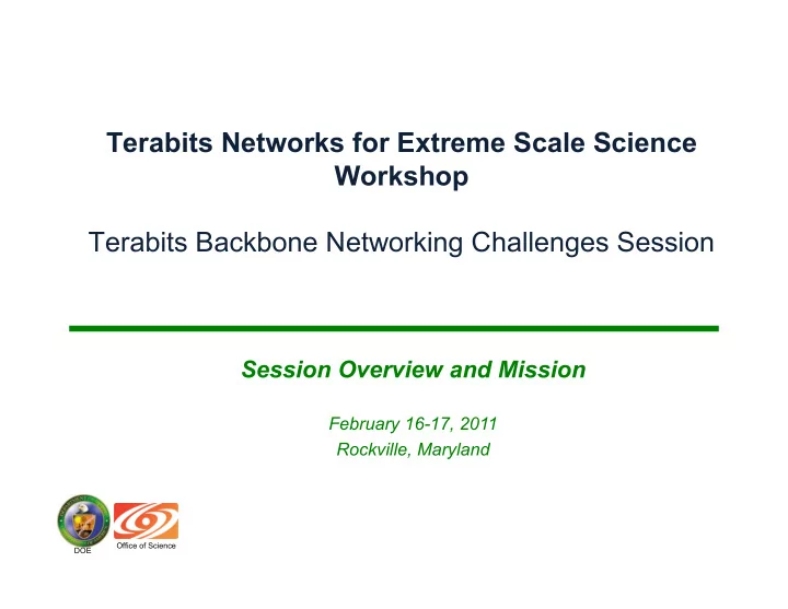 terabits networks for extreme scale science workshop