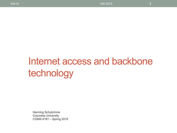 internet access and backbone technology