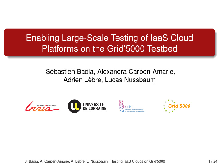 enabling large scale testing of iaas cloud platforms on
