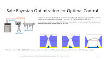 Safe Bayesian Optimization for Optimal Control  Schillinger, M., Hartmann, B., Skalecki, P.,