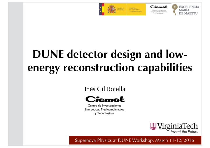 dune detector design and low energy reconstruction