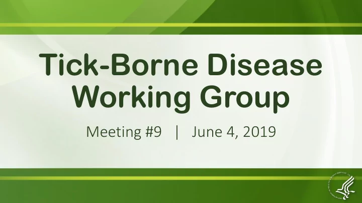tick borne disease working group