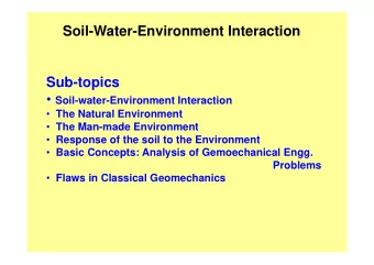 Soil-Water-Environment Interaction  Sub-topics  Soil-water-Environment Interaction  The