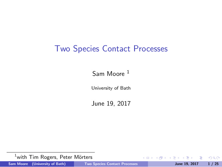 two species contact processes