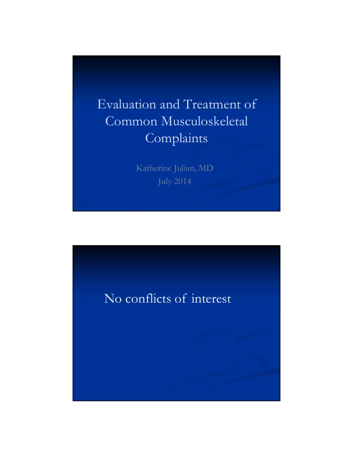 evaluation and treatment of common musculoskeletal