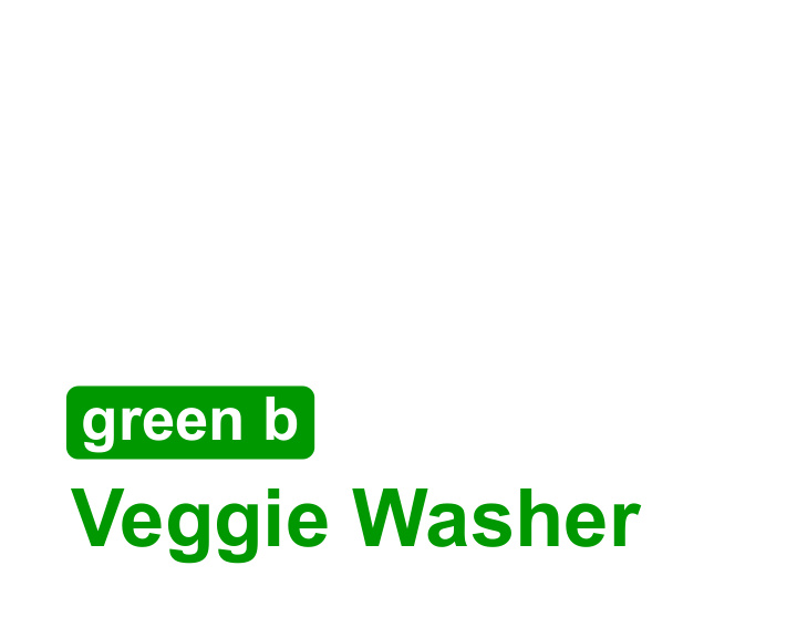 veggie washer