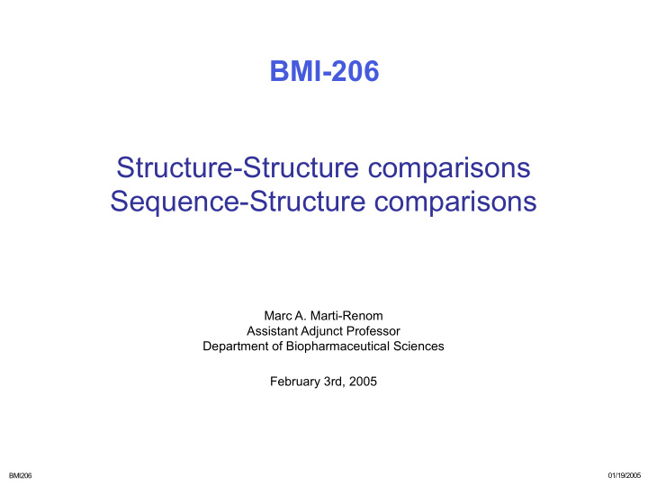 bmi 206 structure structure comparisons sequence