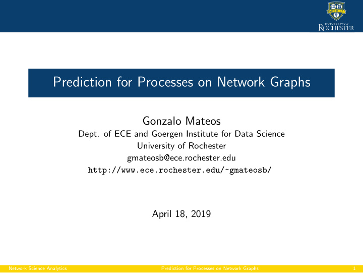 prediction for processes on network graphs