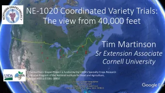 The view from 40,000 feet  Tim Martinson  Sr Extension Associate  Cornell University  The Northern