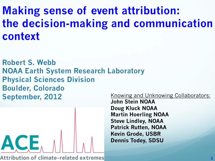 making sense of event attribution the decision making and