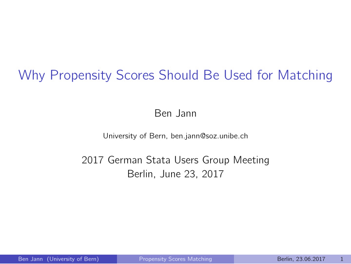 why propensity scores should be used for matching