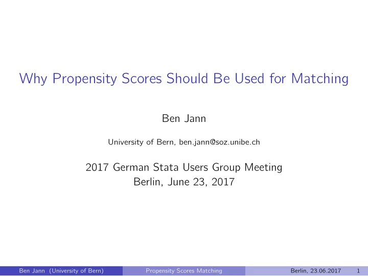 why propensity scores should be used for matching
