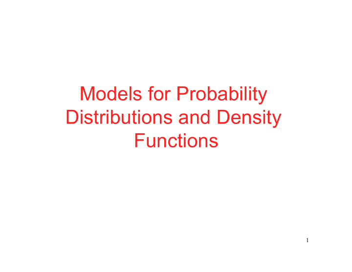 models for probability distributions and density functions