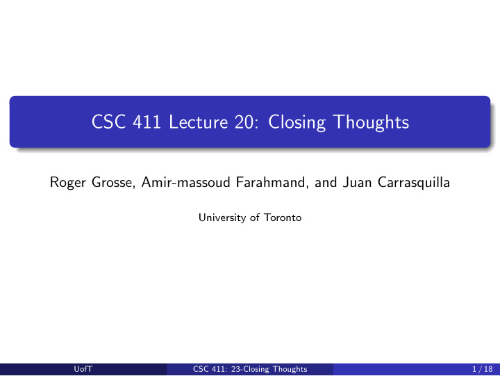 csc 411 lecture 20 closing thoughts